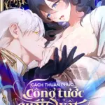 [18+] Cách Thuần Phục Công Tước Quái Vật