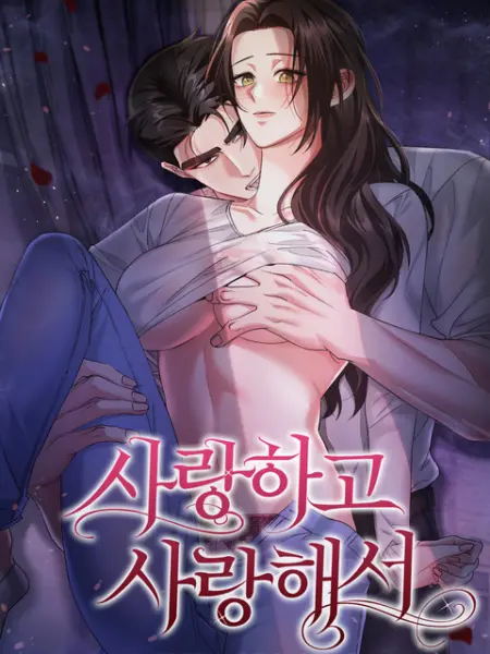 [18+] Yêu Và Vì Yêu
